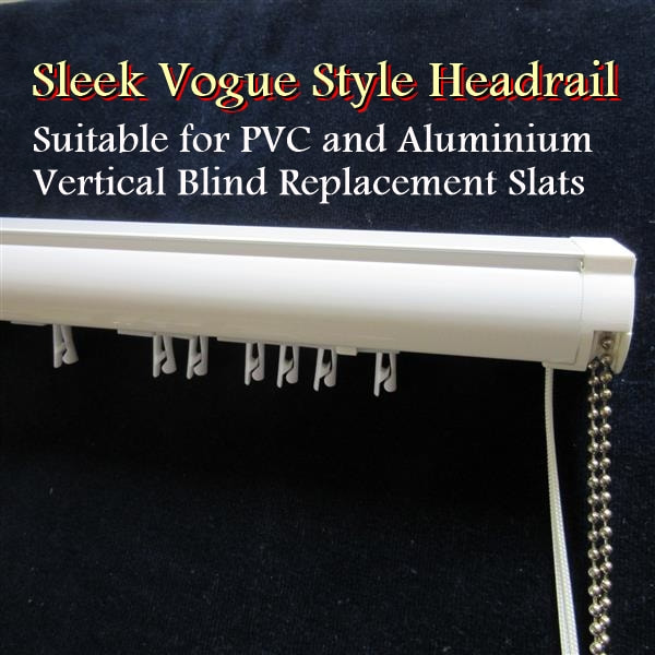 Sleek Vogue Styled Headrail for PVC Vertical Blind Slats
